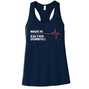 Made In KalyanDombivli India Place Of Birth Hometown Women's Racerback Tank