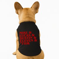 Mike & Lucas & Dustin & Elevin & Will Doggie Tank