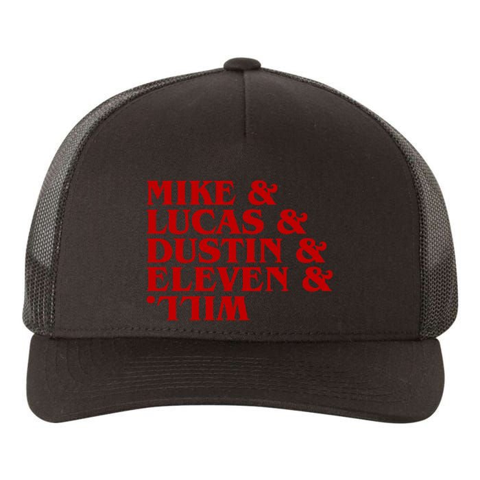 Mike & Lucas & Dustin & Elevin & Will Yupoong Adult 5-Panel Trucker Hat