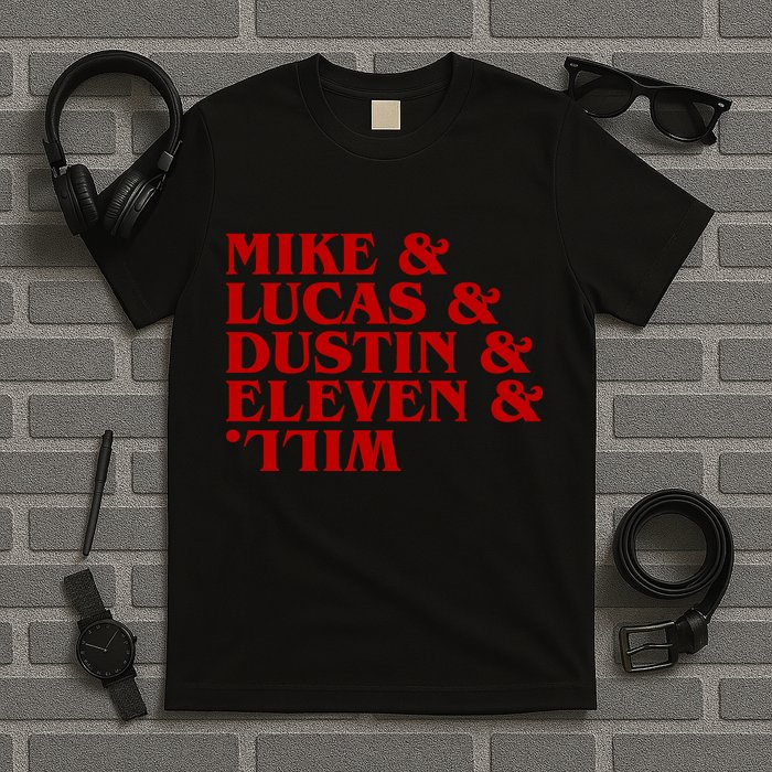 Mike & Lucas & Dustin & Elevin & Will T-Shirt