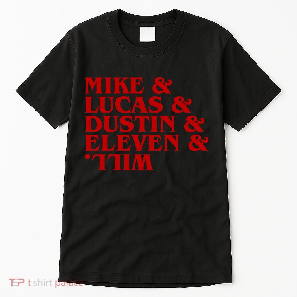 Mike & Lucas & Dustin & Elevin & Will Tall T-Shirt