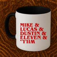 Mike & Lucas & Dustin & Elevin & Will Mug
