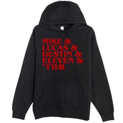 Mike & Lucas & Dustin & Elevin & Will Premium Pullover Hoodie