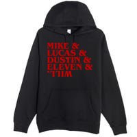Mike & Lucas & Dustin & Elevin & Will Premium Pullover Hoodie