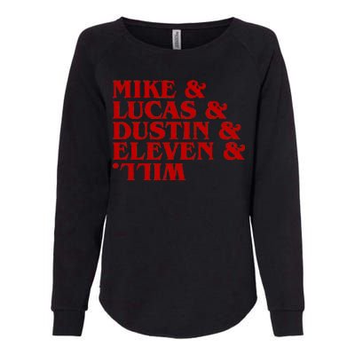 Mike & Lucas & Dustin & Elevin & Will Womens California Wash Sweatshirt