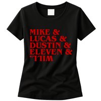 Mike & Lucas & Dustin & Elevin & Will Womens T-Shirt
