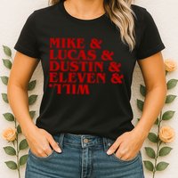 Mike & Lucas & Dustin & Elevin & Will Womens T-Shirt