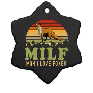 Man I Love Foxes Funny Milf Party Joke For Fox Lover Ceramic Star Ornament