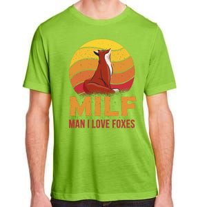 Man I Love Foxes MILF Funny Adult ChromaSoft Performance T-Shirt