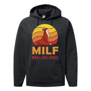 Man I Love Foxes MILF Funny Performance Fleece Hoodie