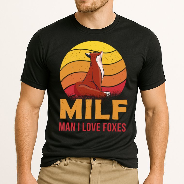 Man I Love Foxes MILF Funny Cooling Performance Crew T-Shirt