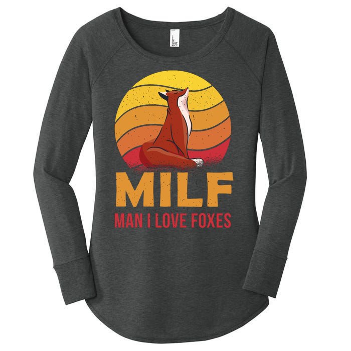 Man I Love Foxes MILF Funny Women's Perfect Tri Tunic Long Sleeve Shirt