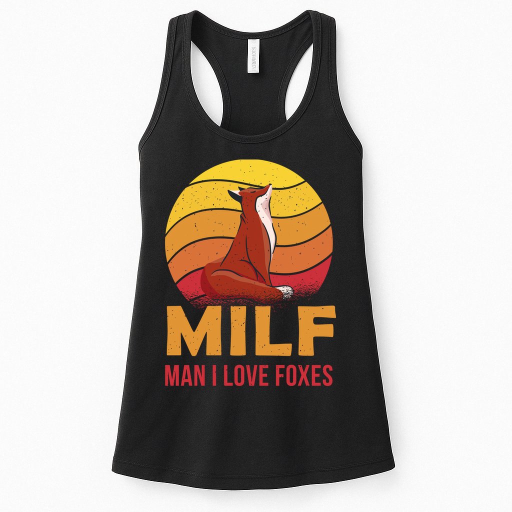 Man I Love Foxes MILF Funny Womens Tank Top