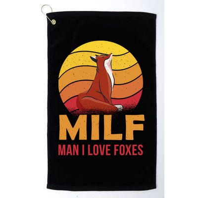 Man I Love Foxes MILF Funny Golf Towel