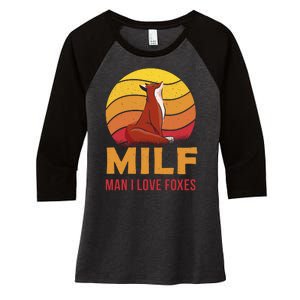 Man I Love Foxes MILF Funny Women's Tri-Blend 3/4-Sleeve Raglan Shirt