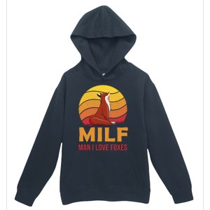 Man I Love Foxes MILF Funny Urban Pullover Hoodie