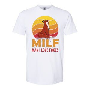 Man I Love Foxes MILF Funny Softstyle CVC T-Shirt