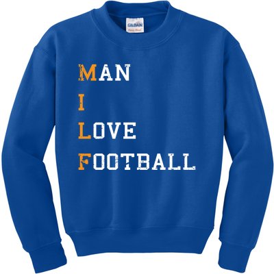 Milf I Love Football Hilarious Adult Acronym Joke Gift Great Gift Kids Sweatshirt