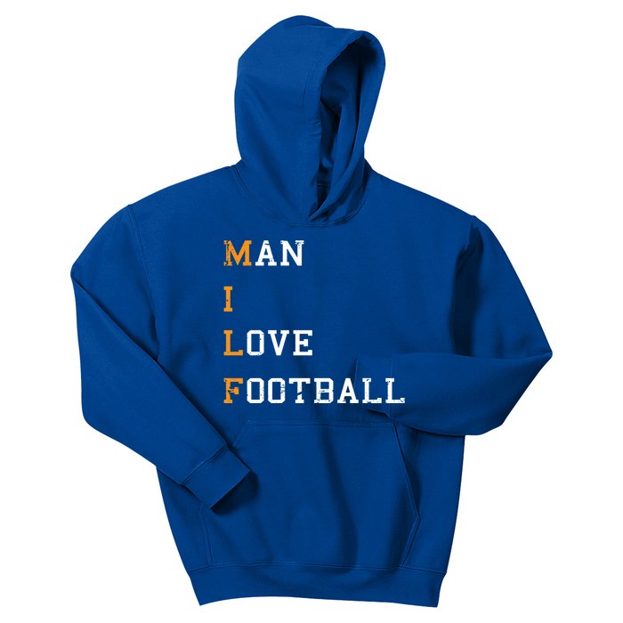 Milf I Love Football Hilarious Adult Acronym Joke Gift Great Gift Kids Hoodie