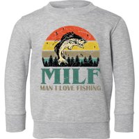 Man I Love Fishing Funny Toddler Sweatshirt