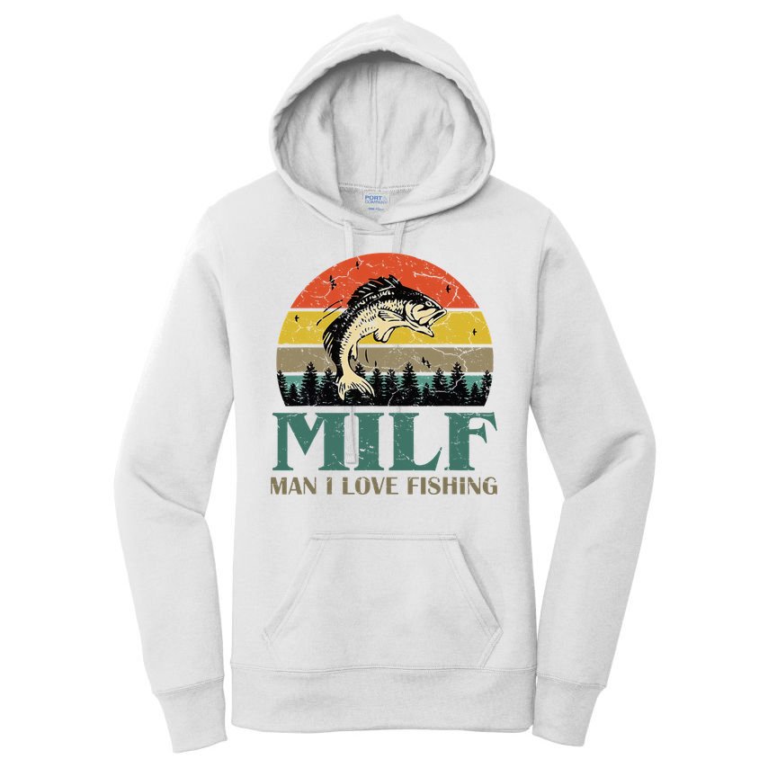 Man I Love Fishing Funny Women's Pullover Hoodie