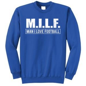 Milf I Love Football Humorous Adult Acronym Gift Tall Sweatshirt