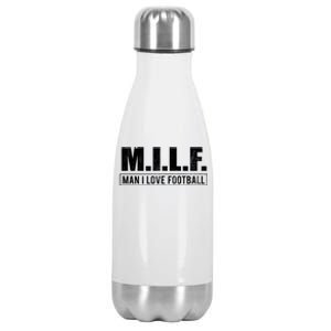 Milf I Love Football Humorous Adult Acronym Gift Stainless Steel Insulated Water Bottle