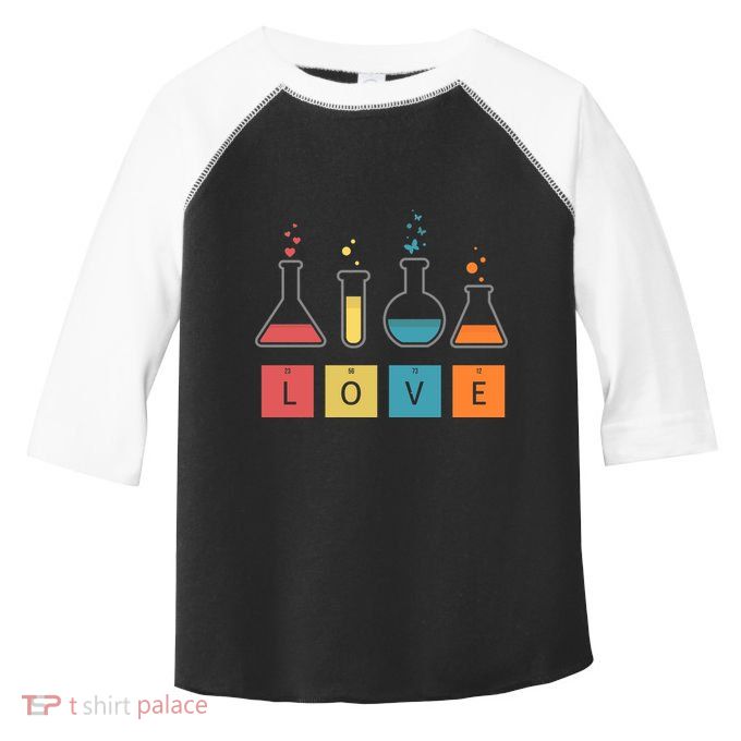 Man I Love Science Chemistry Set Toddler Fine Jersey T-Shirt
