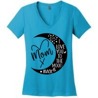 Mom I Love You To The Moon And Back I Love My Mom To The Moon Gift Women's V-Neck T-Shirt