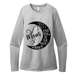 Mom I Love You To The Moon And Back I Love My Mom To The Moon Gift Womens CVC Long Sleeve Shirt