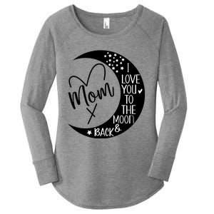 Mom I Love You To The Moon And Back I Love My Mom To The Moon Gift Women's Perfect Tri Tunic Long Sleeve Shirt