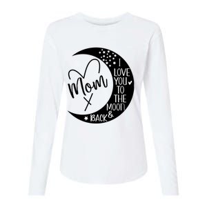 Mom I Love You To The Moon And Back I Love My Mom To The Moon Gift Womens Cotton Relaxed Long Sleeve T-Shirt