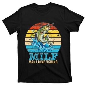 Milfman I Love Fishing Funny Saying Fishermen T-Shirt