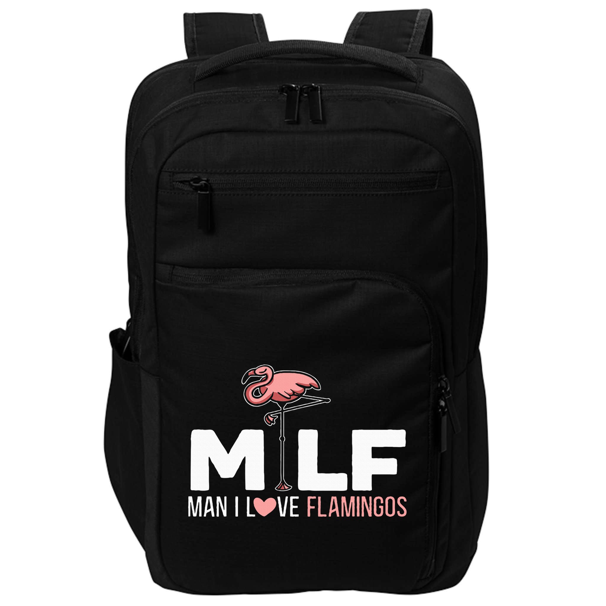 Man I Love Flamingos Bird Lover Summer Impact Tech Backpack