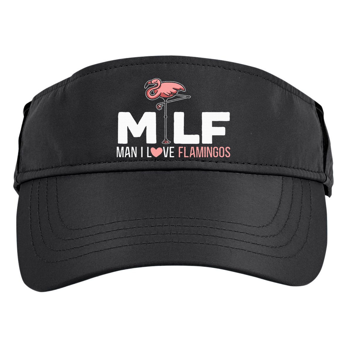 Man I Love Flamingos Bird Lover Summer Adult Drive Performance Visor