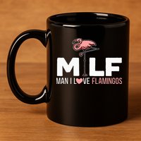 Man I Love Flamingos Bird Lover Summer 11oz C Handle Ceramic Mug