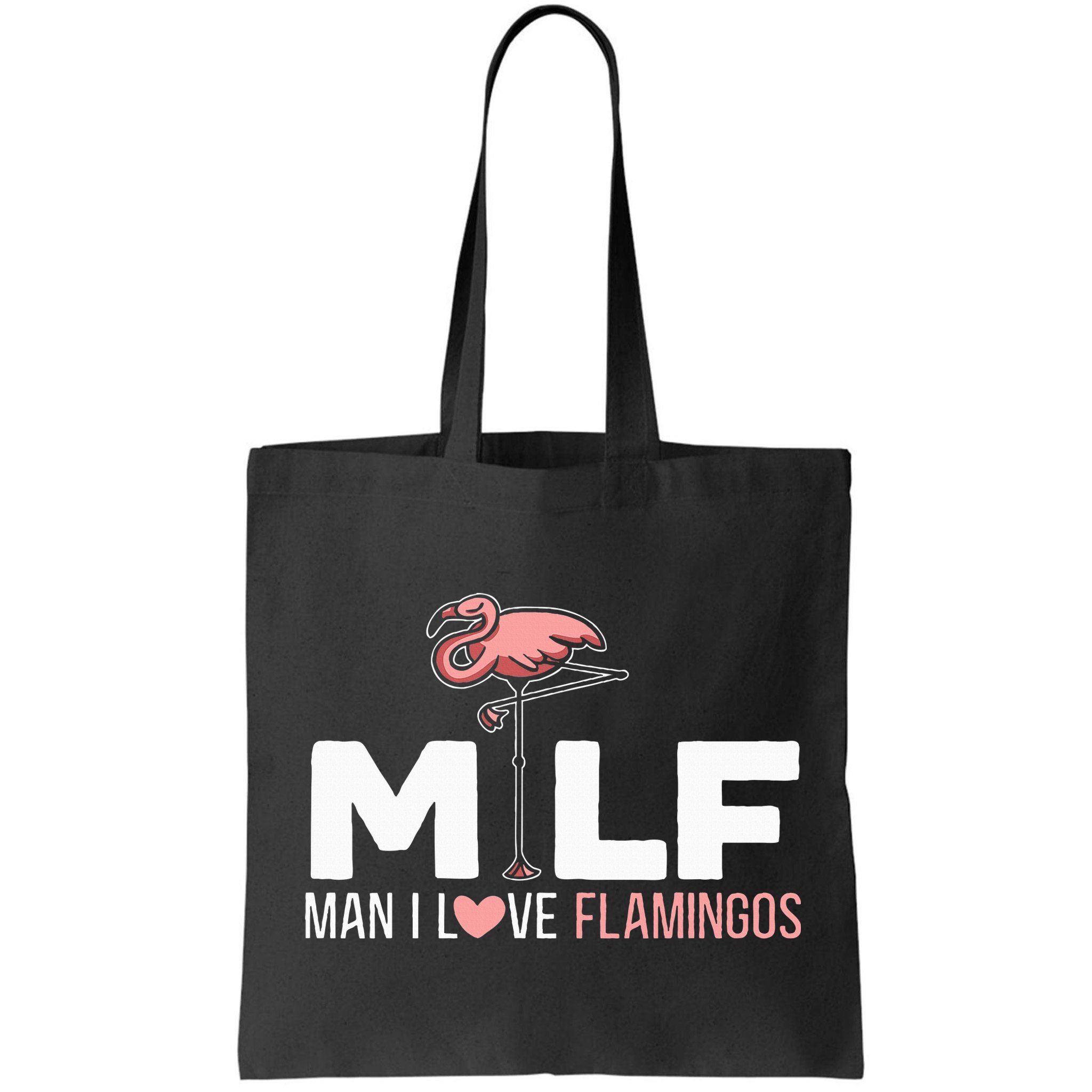 Man I Love Flamingos Bird Lover Summer Bag
