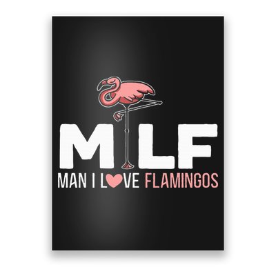 Man I Love Flamingos Bird Lover Summer Poster