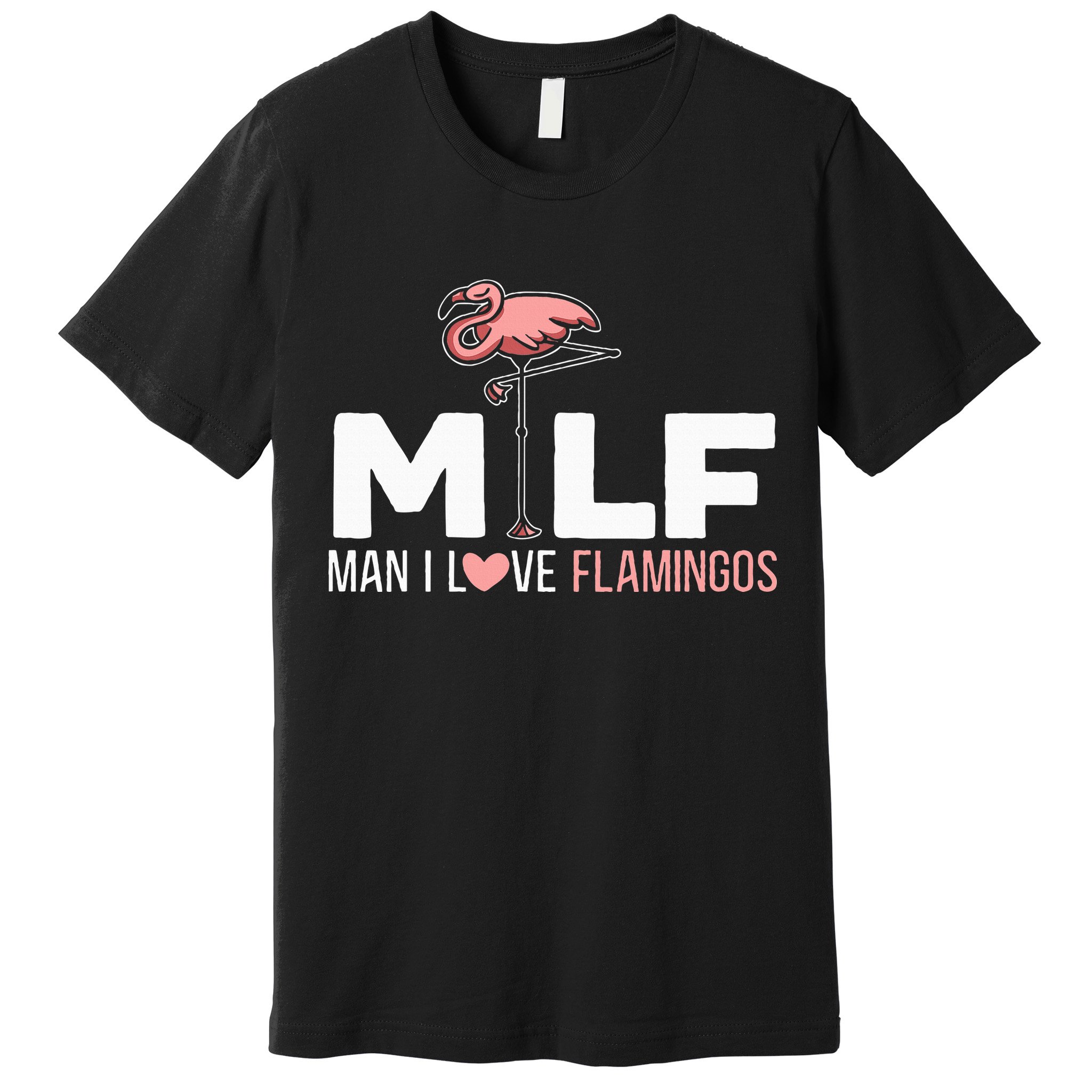 Man I Love Flamingos Bird Lover Summer Premium T-Shirt
