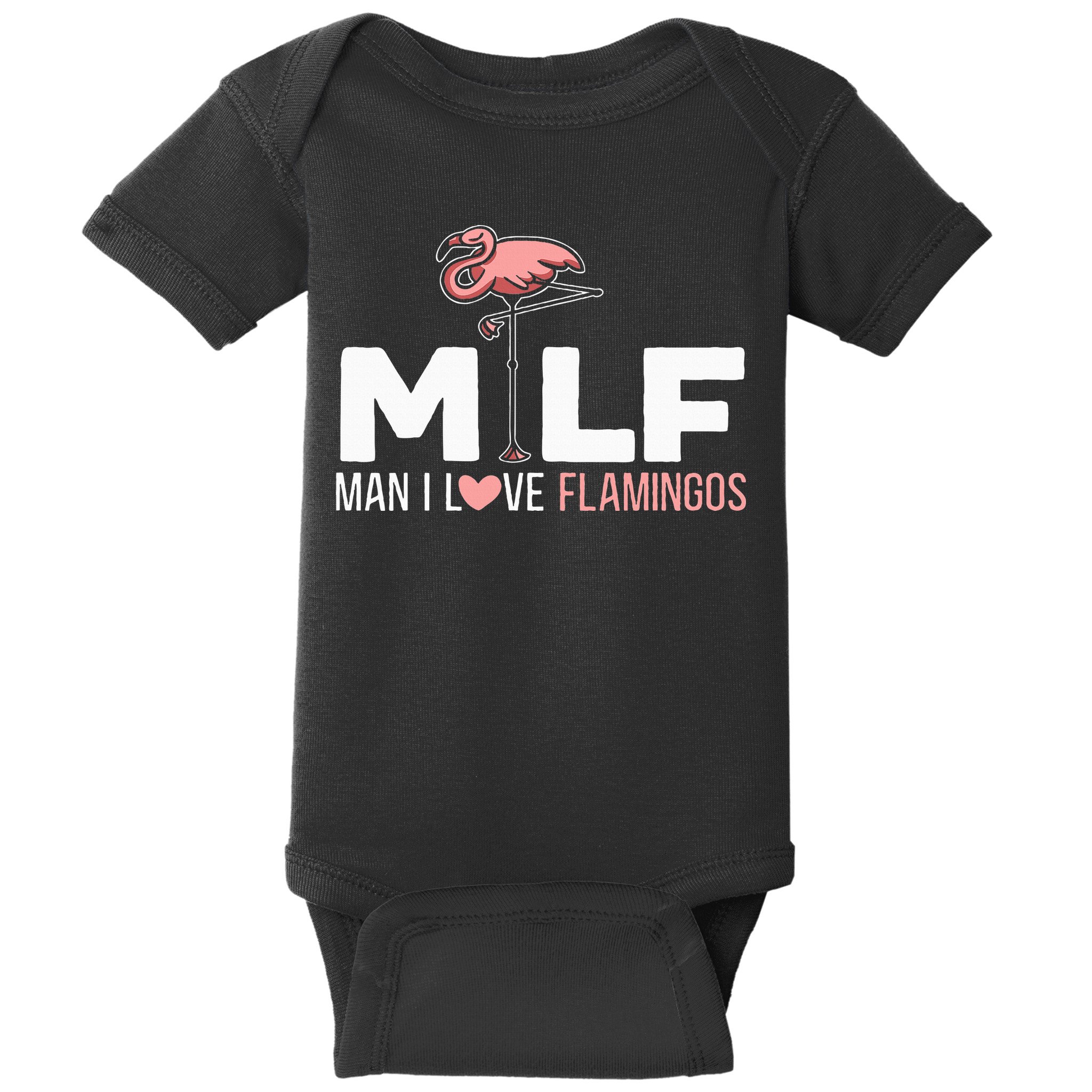 Man I Love Flamingos Bird Lover Summer Baby Bodysuit