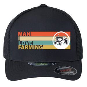 Man I Love Farming Flexfit Unipanel Trucker Cap