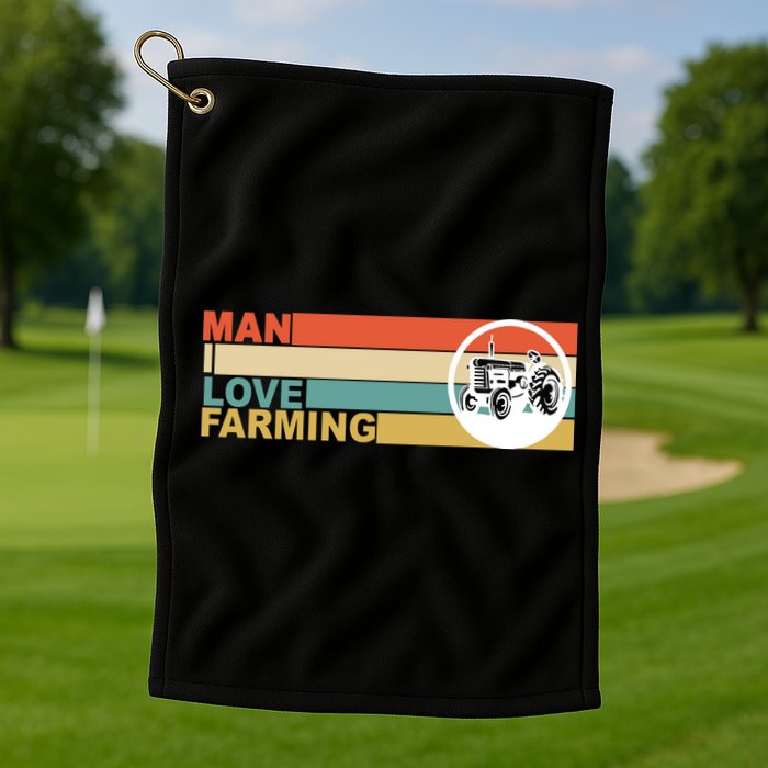 Man I Love Farming Golf Towel