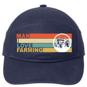 Man I Love Farming 7-Panel Snapback Hat