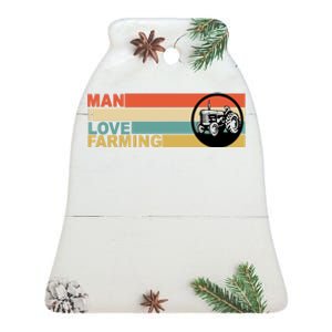 Man I Love Farming Ceramic Bell Ornament