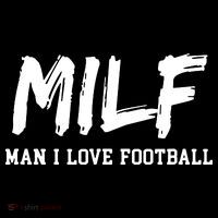 Man I Love Football MILF Funny Football Flatbill Hat