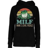 MILFMan I Love Frogs Funny Saying Womens Funnel Neck Pullover Hood