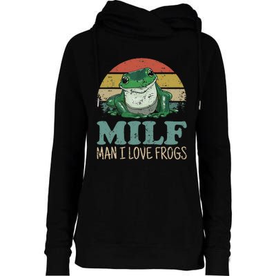 MILFMan I Love Frogs Funny Saying Womens Funnel Neck Pullover Hood