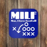 Milf I Love Football Football Season Funny Football Gift Coaster