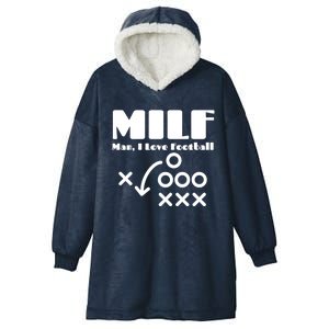 Milf I Love Football Football Season Funny Football Gift Hooded Wearable Blanket