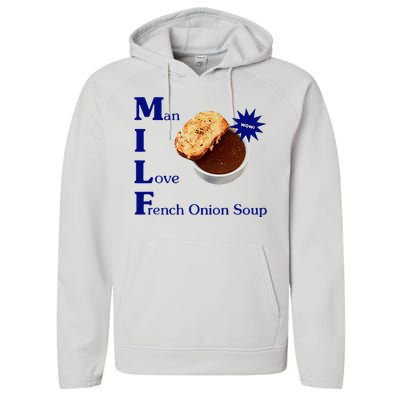 Man I Love French Onion Soup Performance Fleece Hoodie